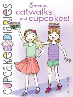 cover image of Emma Catwalks and Cupcakes!